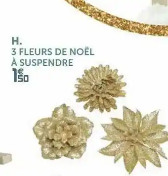 Gifi 3 Fleurs De Noël à Suspendre offre