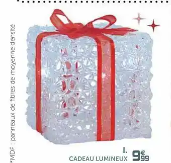 Gifi Cadeau Lumineux offre
