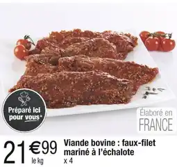 Carrefour Viande bovine : faux-filet mariné à l'échalote offre