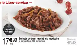 Carrefour Émincés de bœuf mariné à la mexicaine offre