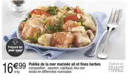 Carrefour Poêlée de la mer marinée ail et fines herbes offre