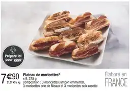 Carrefour Plateau de moricettes offre