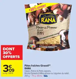 Carrefour Market Pâtes fraîches girasoli rana offre