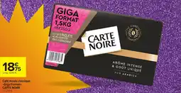 Carrefour Market Café moulu classique giga format carte noire offre