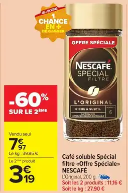 Carrefour Market Café soluble spécial filtre offre spéciale nescafé offre