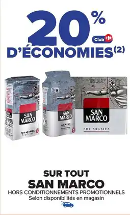 Carrefour Market Sur tout san marco offre