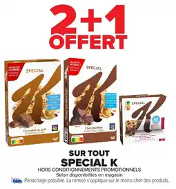 Carrefour Market Sur tout special k offre