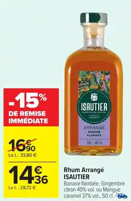 Carrefour Market Rhum arrangé isautier offre