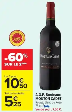 Carrefour Market A.o.p. bordeaux mouton cadet offre
