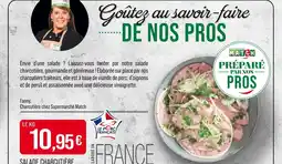 Match Supermarché Match Salade Charcutière offre