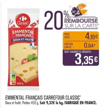 Match Carrefour Classic' Emmental Français offre