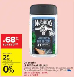 Carrefour Market Gel douche le petit marseillais offre
