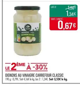 Match CARREFOUR CLASSIC Oignons au vinaigre offre