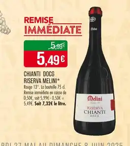 Match RISERVA MELINI Chianti DOCG Riserva Melini offre