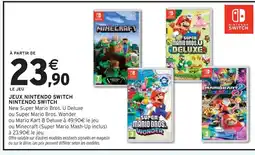 Intermarché Nintendo Switch JEUX NINTENDO SWITCH offre