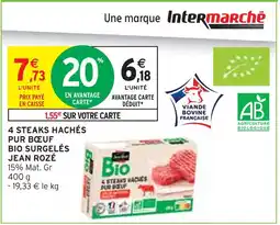 Intermarché Jean Rozé 4 Steaks hachés pur bœuf bio surgelés offre