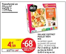 Intermarché MIX Salade Coffret Poulet Rôti offre