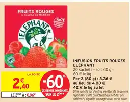 Intermarché ÉLÉPHANT INFUSION FRUITS ROUGES offre