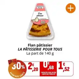 Coccimarket Flan pâtissier la pâtisserie pour tous offre