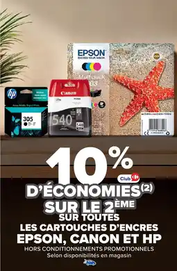 Carrefour Market Sur toutes les cartouches d'encres epson canon et hp offre