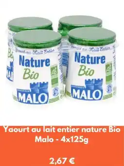Franprix Yaourt au lait entier nature bio malo offre