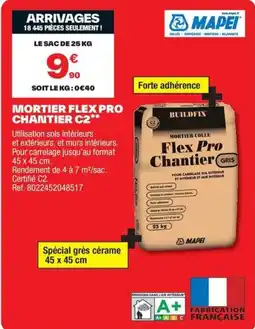Brico Dépôt Mortier flex pro chantier c2 offre