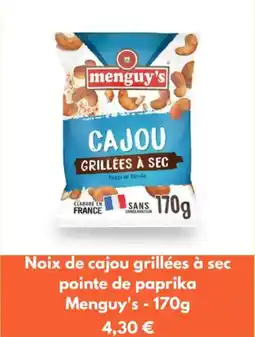 Franprix Noix de cajou grillées à sec pointe de paprika menguy's offre