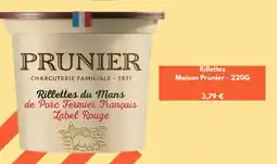 Franprix Rillettes maison prunier offre