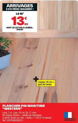 Brico Dépôt Plancher pin maritime "western" offre