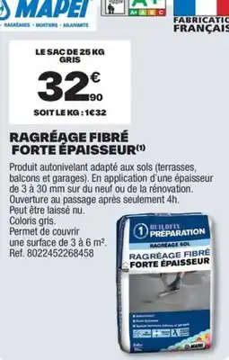 Brico Dépôt Ragréage fibré forte épaisseur offre