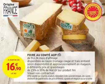 Intermarché Contact Foire au comté aop offre