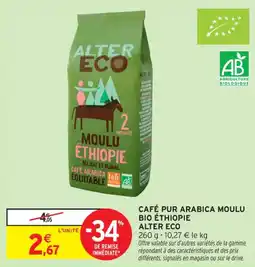 Intermarché Contact Café pur arabica moulu bio éthiopie alter eco offre