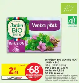 Intermarché Contact Infusion bio ventre plat jardin bio offre
