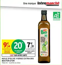 Intermarché Contact Huile d'olive vierge extra bio bouton d'or offre