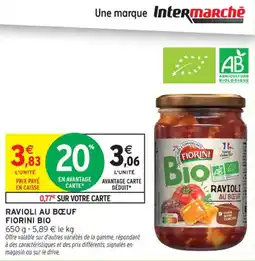 Intermarché Contact Ravioli au bœuf fiorini bio offre