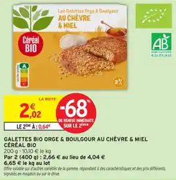 Intermarché Contact Galettes bio orge & boulgour au chèvre & miel céréal bio offre