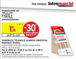 Intermarché Contact Sandwich triangle jambon emmental monique ranou offre