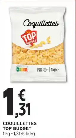 Intermarché Contact Coquillettes top budget offre