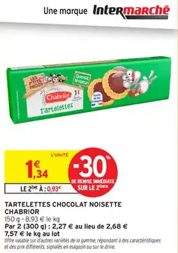 Intermarché Contact Tartelettes chocolat noisette chabrior offre