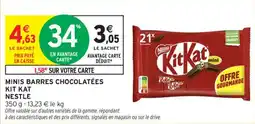 Intermarché Contact Minis barres chocolatées kit kat nestle offre
