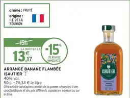 Intermarché Contact Arrangé banane flambée isautier offre