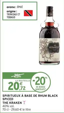 Intermarché Contact Spiritueux à base de rhum black spiced the kraken offre