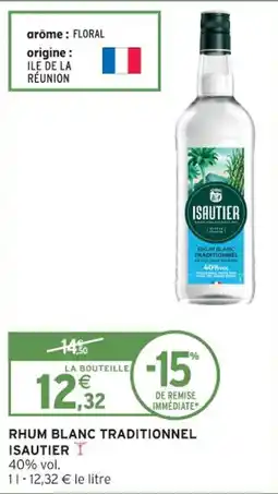 Intermarché Contact Rhum blanc traditionnel isautier offre