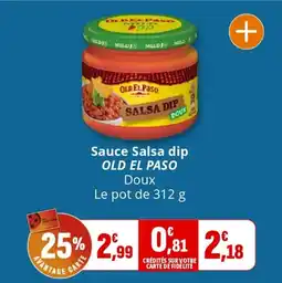 Coccimarket Sauce salsa dip old el paso offre