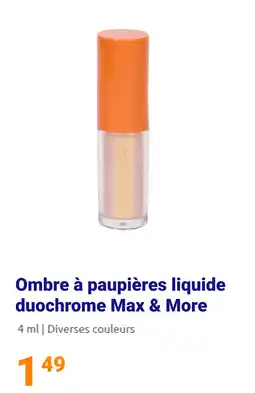 Action Ombre à paupières liquide duochrome Max & More offre