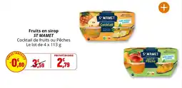 Coccimarket Fruits en sirop st mamet offre