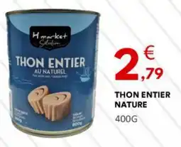 Hmarket Thon entier nature offre