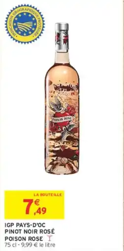 Intermarché Contact Igp pays-d'oc pinot noir rosé poison rose offre