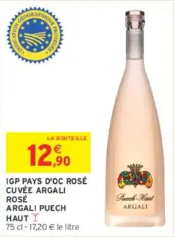 Intermarché Contact Igp pays d'oc rosé cuvée argali rosé argali puech haut offre