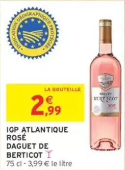 Intermarché Contact Igp atlantique rosé daguet de berticot offre